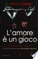 L'amore è un gioco. The Billionaire Boys Club series