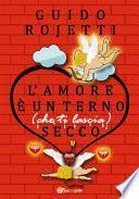 L'amore è un terno (che ti lascia) secco