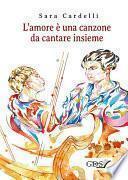 L'amore è una canzone da cantare insieme