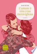 L'amore è una cosa meravigliosa