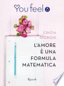 L'amore è una formula matematica (Youfeel)
