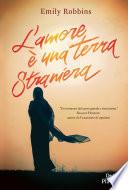 L'amore è una terra straniera