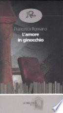 L'amore in ginocchio