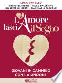 L'Amore lascia il Segno
