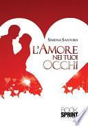 L'amore nei tuoi occhi