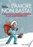 L'amore non basta!