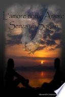 L'amore non è Amore Senza un Sogno