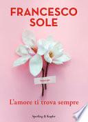 L'amore ti trova sempre