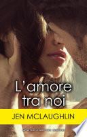 L'amore tra noi