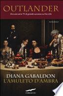 L'amuleto d'ambra. Outlander