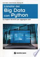 L'analisi dei big data con Python. Le migliori tecniche per aggregare i dati