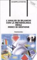 L'analisi di bilancio con la metodologia degli indici di gestione
