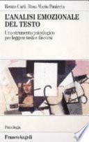 L'analisi emozionale del testo. Uno strumento psicologico per leggere testi e discorsi