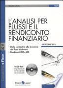 L'analisi per flussi e il rendiconto finanziario. Con CD-ROM