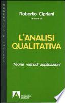 L'analisi qualitativa. Teorie, metodi, applicazioni