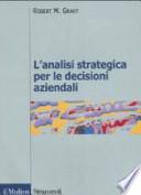 L'analisi strategica per le decisioni aziendali