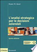 L'analisi strategica per le decisioni aziendali