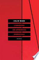 L'anarchia. Un approccio essenziale
