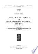 L'anatomia patologica di Lorenzo Bellini, anatomico (1643-1704)
