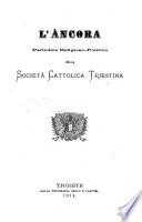 L'Ancora Periodico religioso-politico della societa cattolica Triestina