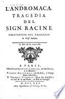 L'Andromaca, tragedia trasportata in versi (da Luigi Riccoboni detto Lelio.)