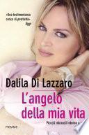 L'angelo della mia vita