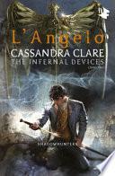 L'angelo. Shadowhunters. The infernal devices