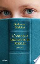 L'angolo dei lettori ribelli