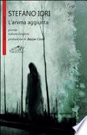L'anima aggiunta. Ediz. bilingue