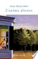 L'anima altrove