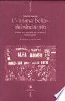 L'anima bella del sindacato