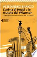 L'anima di Hegel e le mucche del Wisconsin. Una riflessione su musica colta e modernità