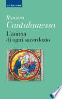 L'anima di ogni sacerdozio