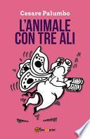 L'animale con tre ali