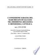 L'annessione sabauda del Marchesato di Saluzzo tra dissidenza religiosa e ortodossia cattolica