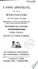 L'anno apostolico, o sia meditazioni per tutt'i giorni dell'anno sopra gli Atti, e le Lettere degli Apostoli e sopra l'Apocalisse di S. Giovanni[abbate Duquesne]. Traduzione dal francese. Tomo primo -duodecimo]