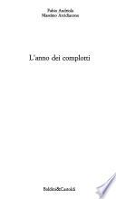 L'anno dei complotti