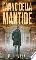 L'anno della Mantide