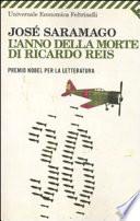 L'anno della morte di Ricardo Reis