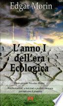 L'anno I dell'era ecologica