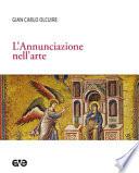 L'Annunciazione nell'arte