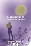 L'anonima M: Storia di una donna