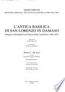 L'antica basilica di San Lorenzo in Damaso: Gli scavi