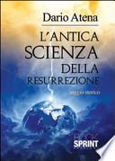 L'antica scienza della resurrezione