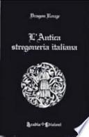 L'antica stregoneria italiana