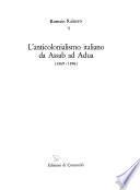 L'anticolonialismo italiano da Assab ad Adua. (1869-1896).
