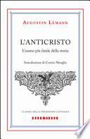 L'Anticristo. L'uomo più fatale della storia