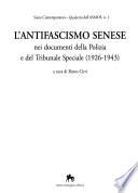 L'antifascismo senese nei documenti della polizia e del Tribunale speciale (1926-1943)