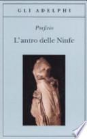 L'antro delle ninfe. Testo greco a fronte