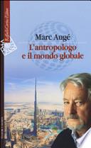 L'antropologo e il mondo globale